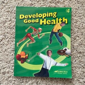 Abeka 4th Grade Developing Good Health 3 Edition Book